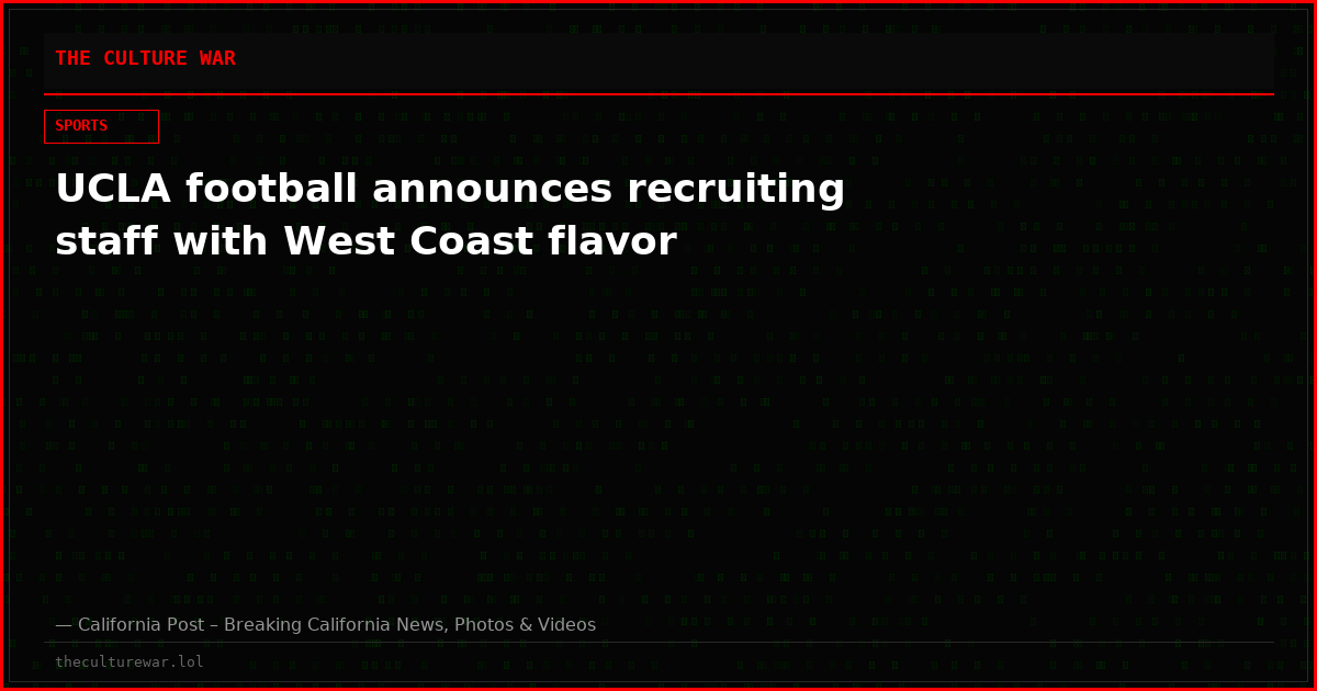 UCLA football announces recruiting staff with West Coast flavor