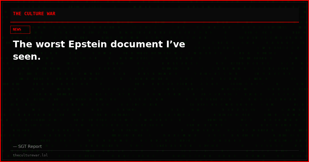The worst Epstein document I’ve seen.