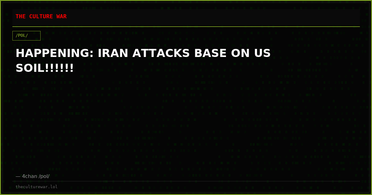 HAPPENING: IRAN ATTACKS BASE ON US SOIL!!!!!!