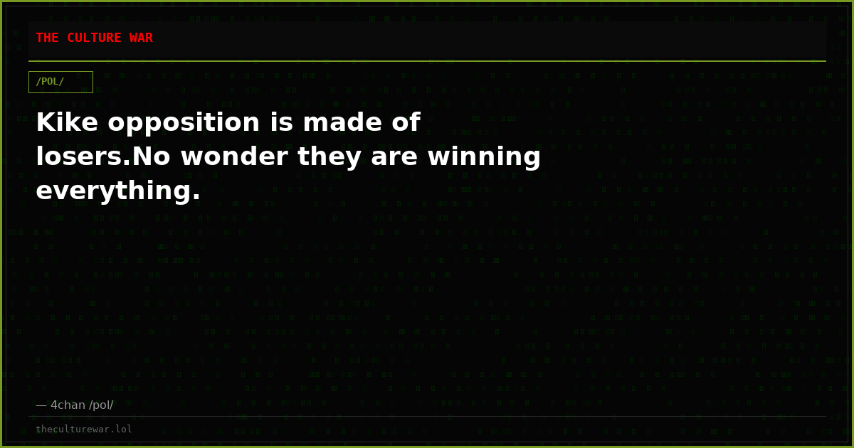 Kike opposition is made of losers.No wonder they are winning everything.
