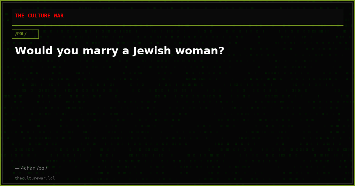 Would you marry a Jewish woman?