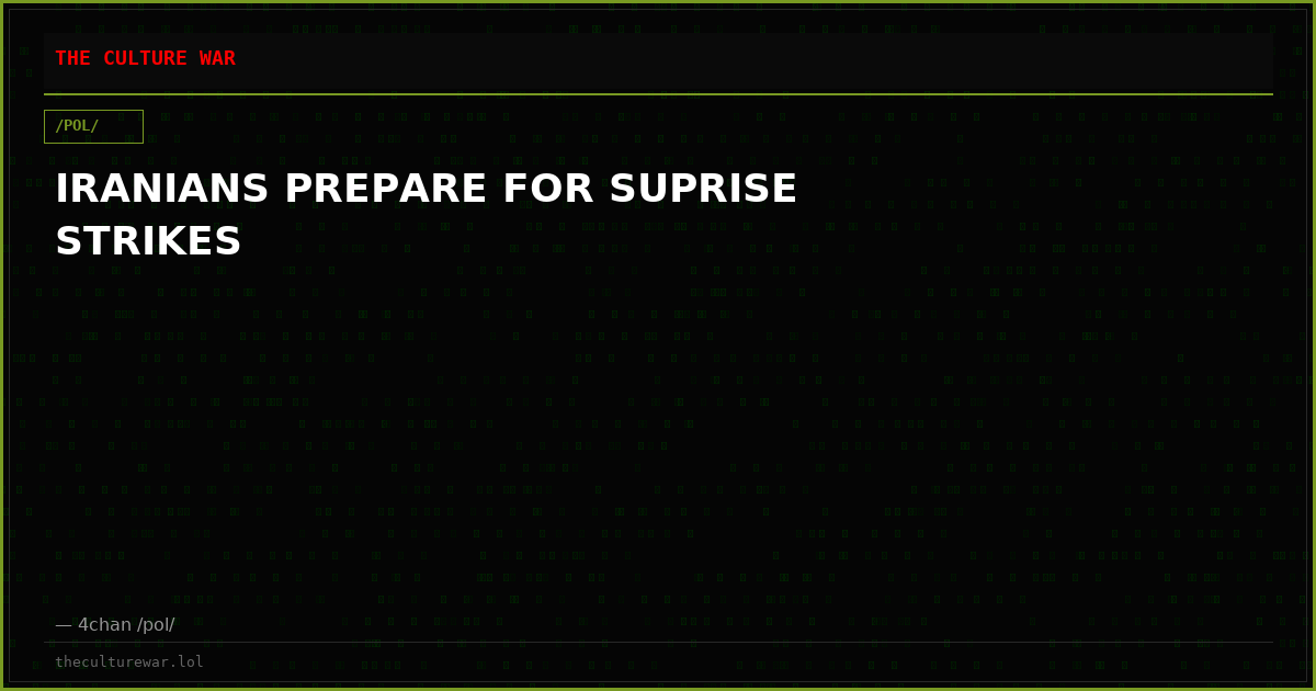 IRANIANS PREPARE FOR SUPRISE STRIKES