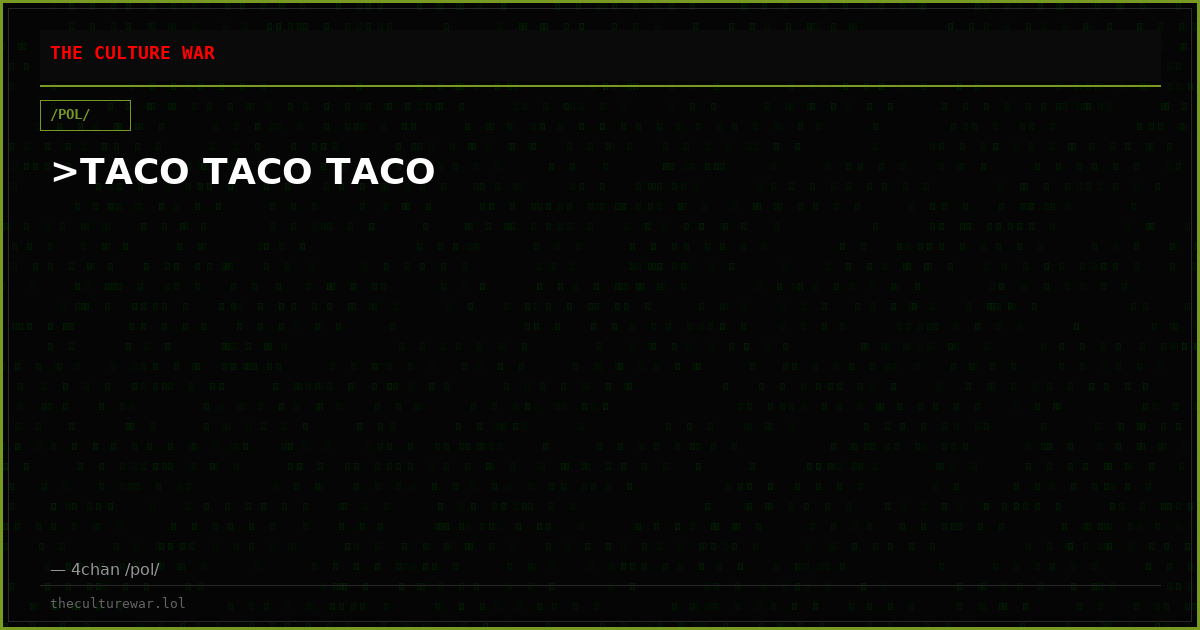 >TACO TACO TACO