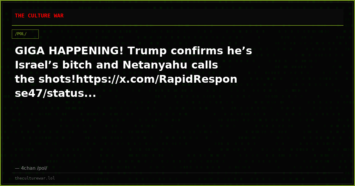 GIGA HAPPENING! Trump confirms he’s Israel’s bitch and Netanyahu calls the shots!https://x.com/RapidResponse47/status...