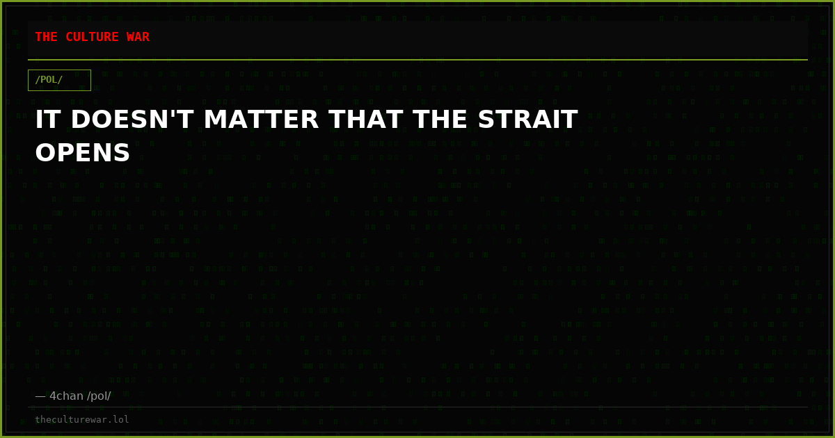 IT DOESN'T MATTER THAT THE STRAIT OPENS