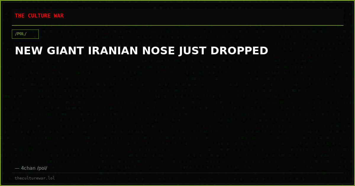 NEW GIANT IRANIAN NOSE JUST DROPPED