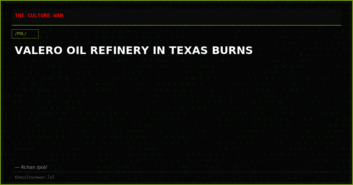 VALERO OIL REFINERY IN TEXAS BURNS