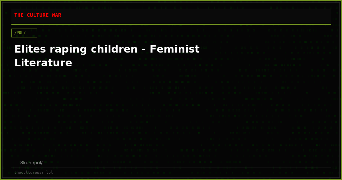 Elites raping children - Feminist Literature