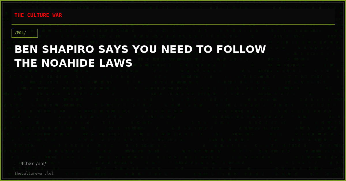 BEN SHAPIRO SAYS YOU NEED TO FOLLOW THE NOAHIDE LAWS