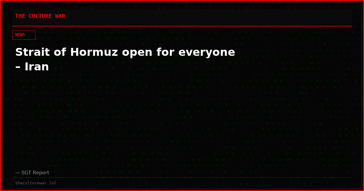 Strait of Hormuz open for everyone – Iran