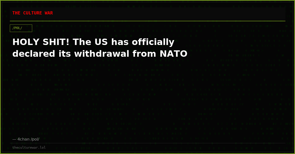 HOLY SHIT! The US has officially declared its withdrawal from NATO