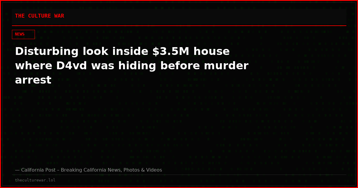 Disturbing look inside $3.5M house where D4vd was hiding before murder arrest