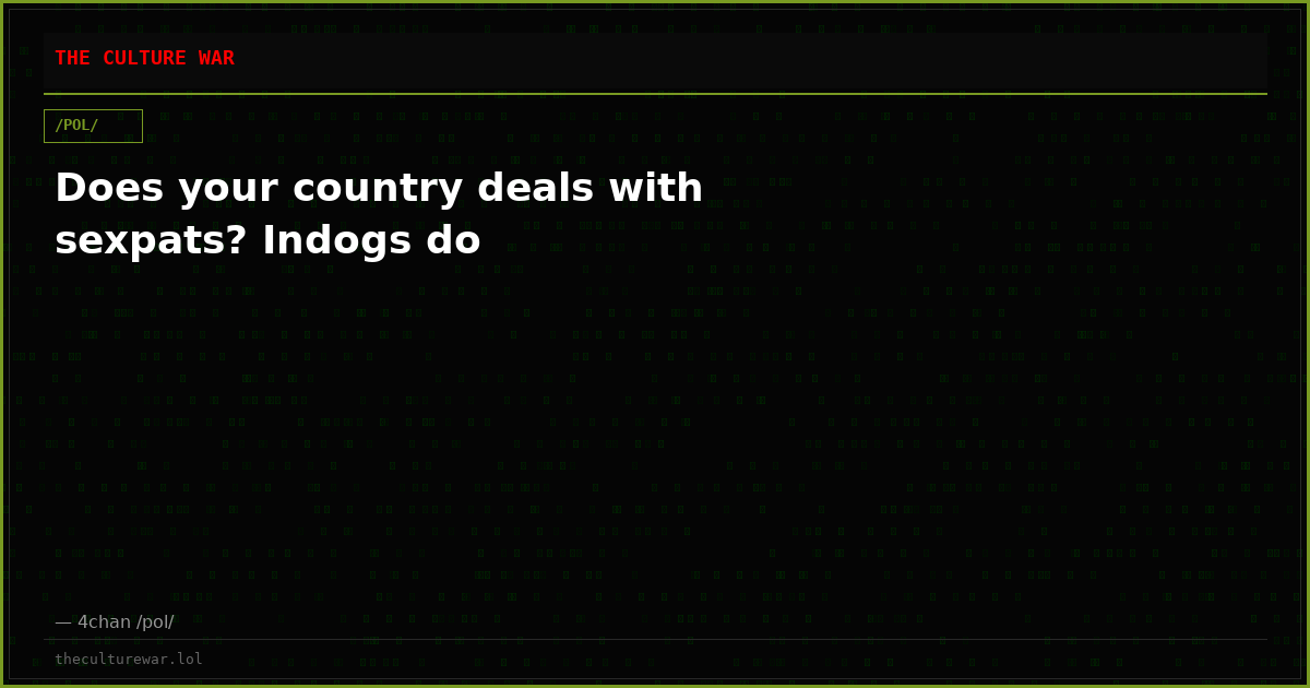 Does your country deals with sexpats? Indogs do