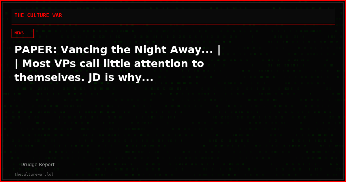 PAPER: Vancing the Night Away... | | Most VPs call little attention to themselves. JD is why...
