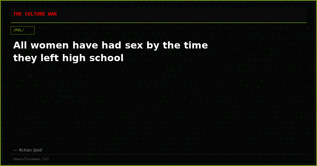 All women have had sex by the time they left high school