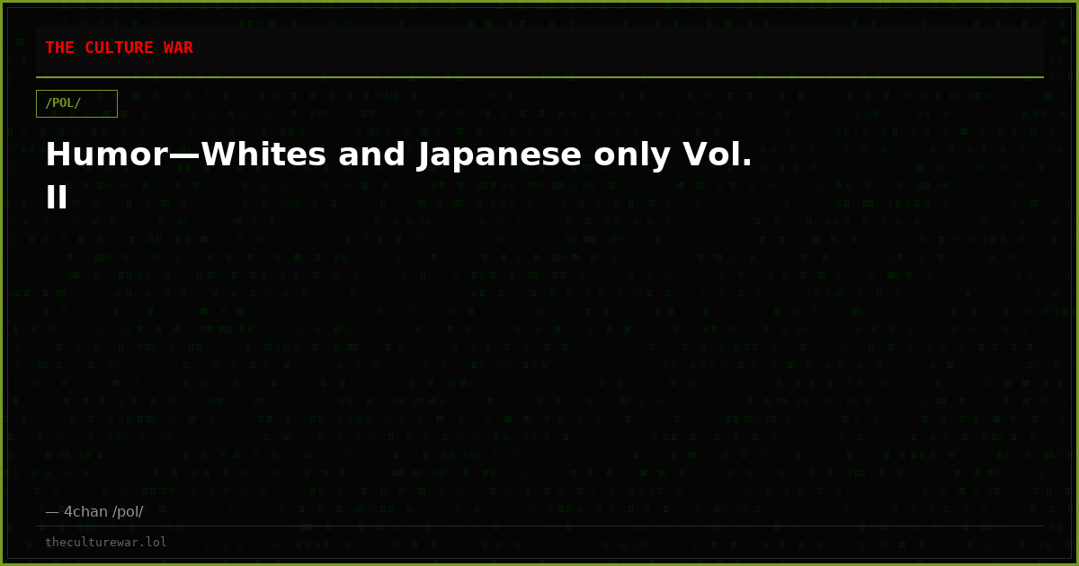 Humor—Whites and Japanese only Vol. II