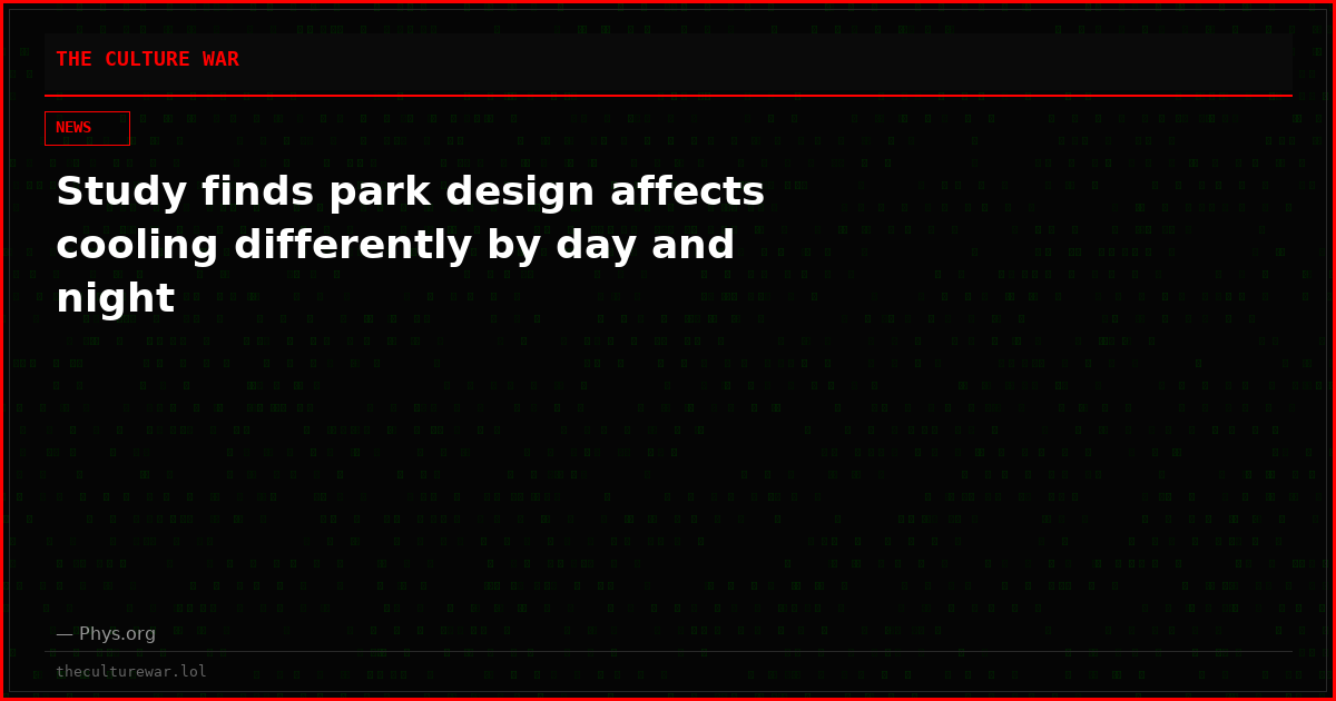 Study finds park design affects cooling differently by day and night