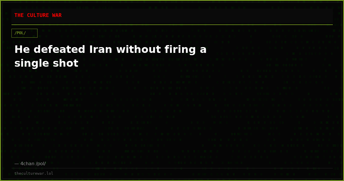 He defeated Iran without firing a single shot