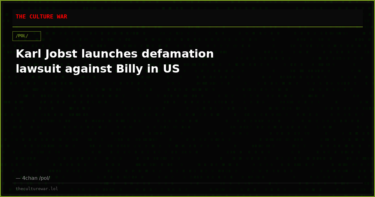 Karl Jobst launches defamation lawsuit against Billy in US