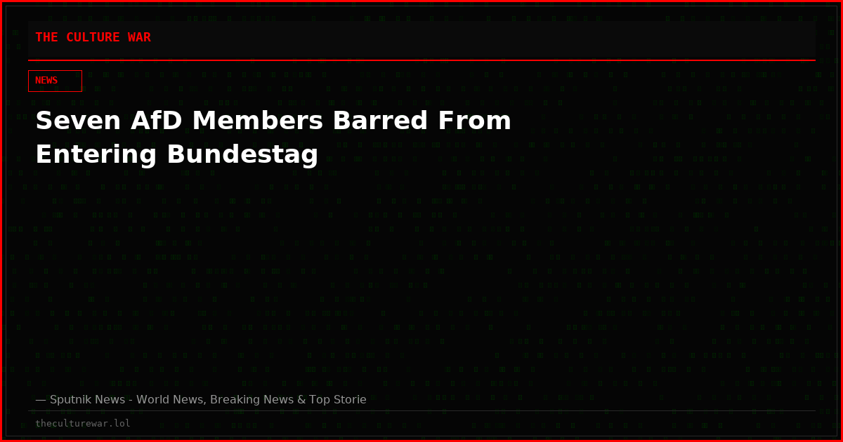 Seven AfD Members Barred From Entering Bundestag
