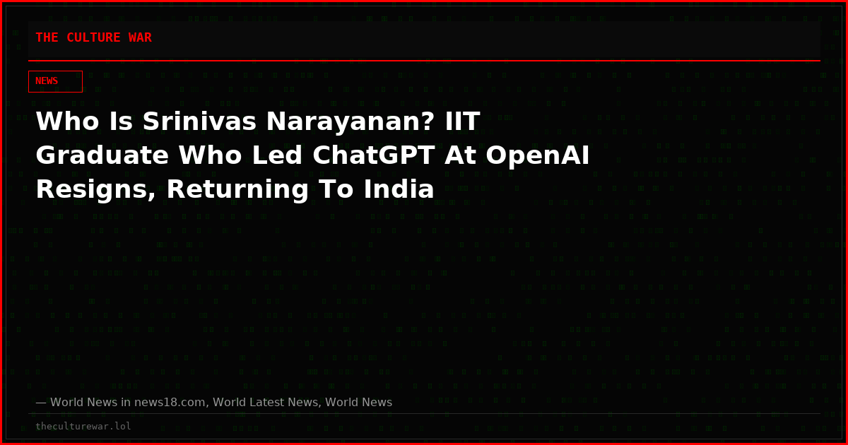 Who Is Srinivas Narayanan? IIT Graduate Who Led ChatGPT At OpenAI Resigns, Returning To India