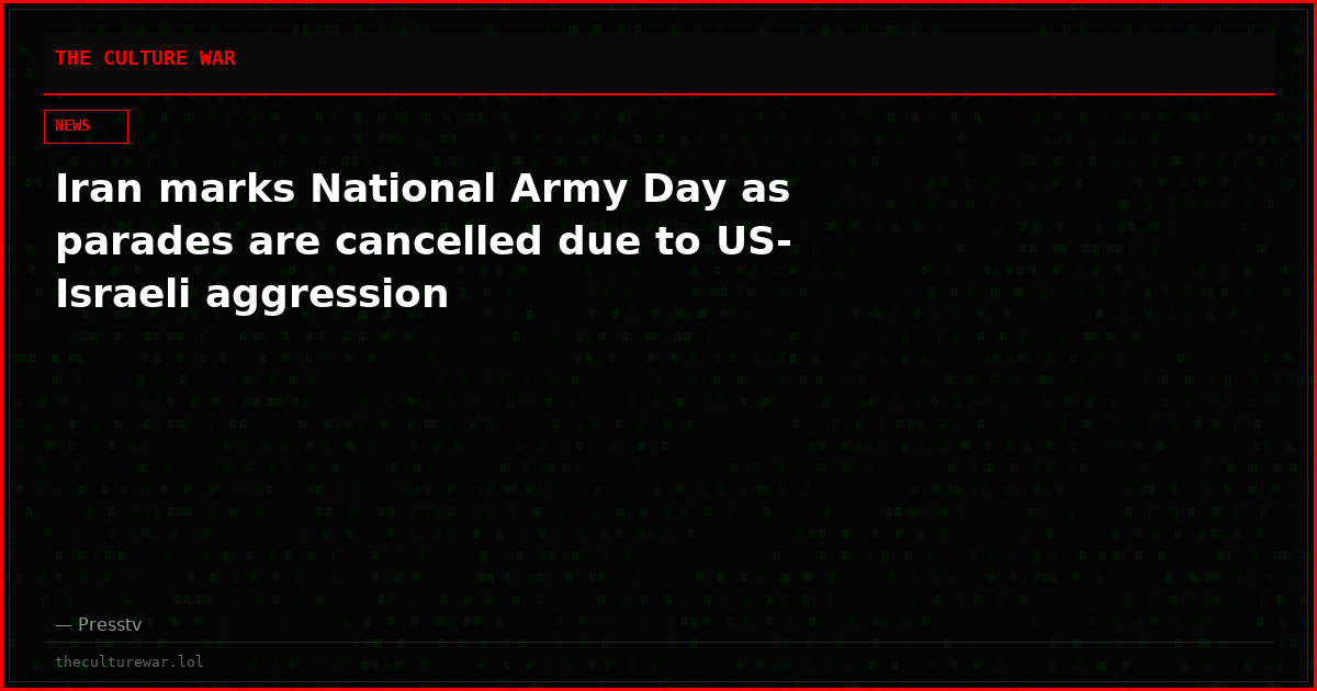 Iran marks National Army Day as parades are cancelled due to US-Israeli aggression