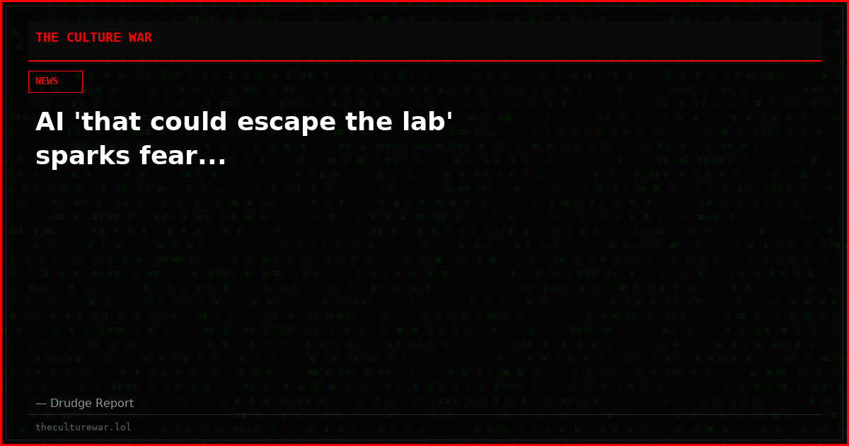 AI 'that could escape the lab' sparks fear...