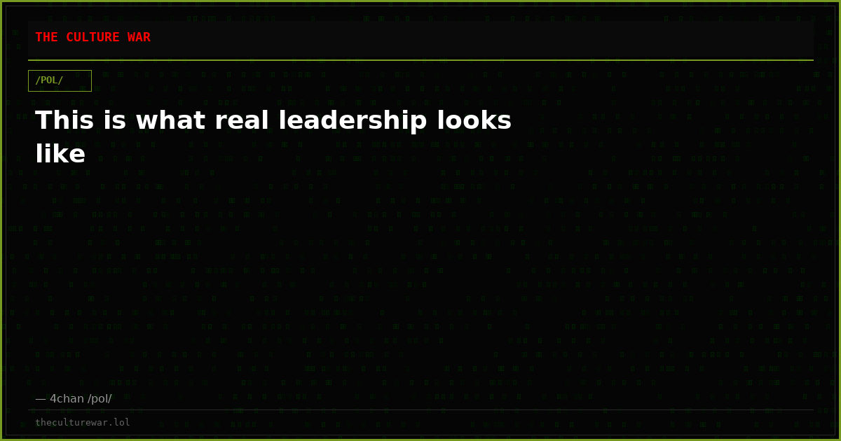 This is what real leadership looks like