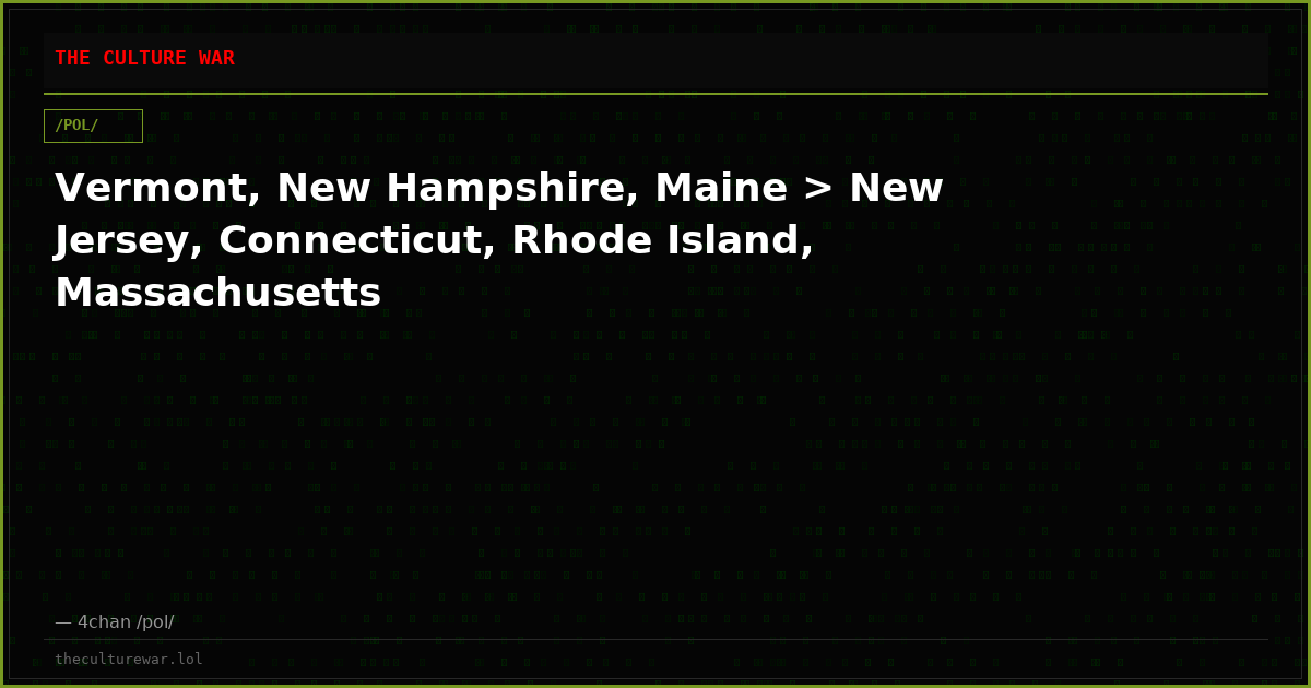 Vermont, New Hampshire, Maine > New Jersey, Connecticut, Rhode Island, Massachusetts