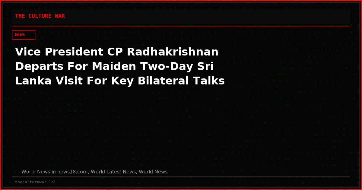 Vice President CP Radhakrishnan Departs For Maiden Two-Day Sri Lanka Visit For Key Bilateral Talks
