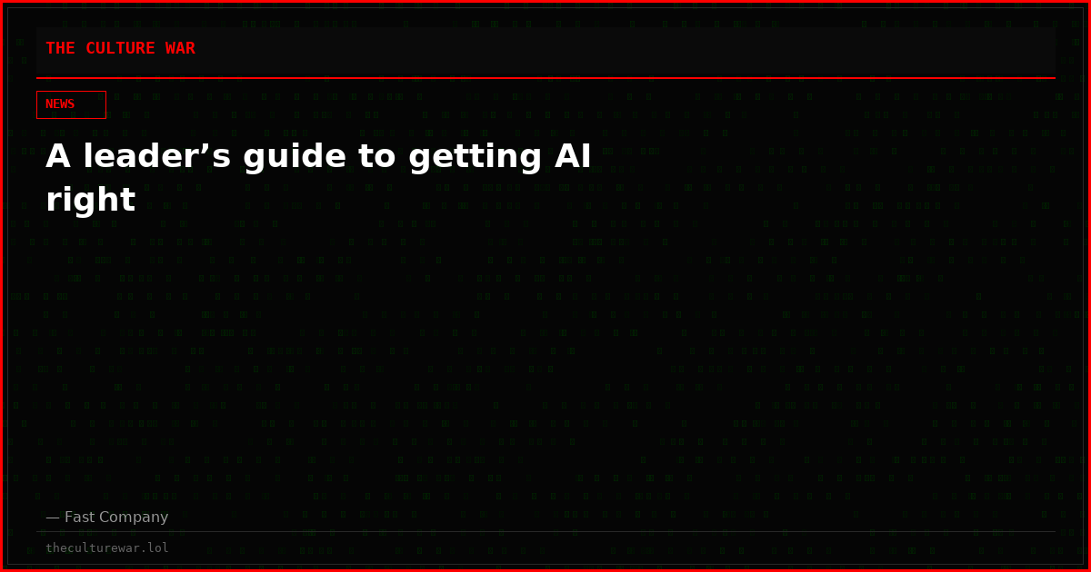A leader’s guide to getting AI right