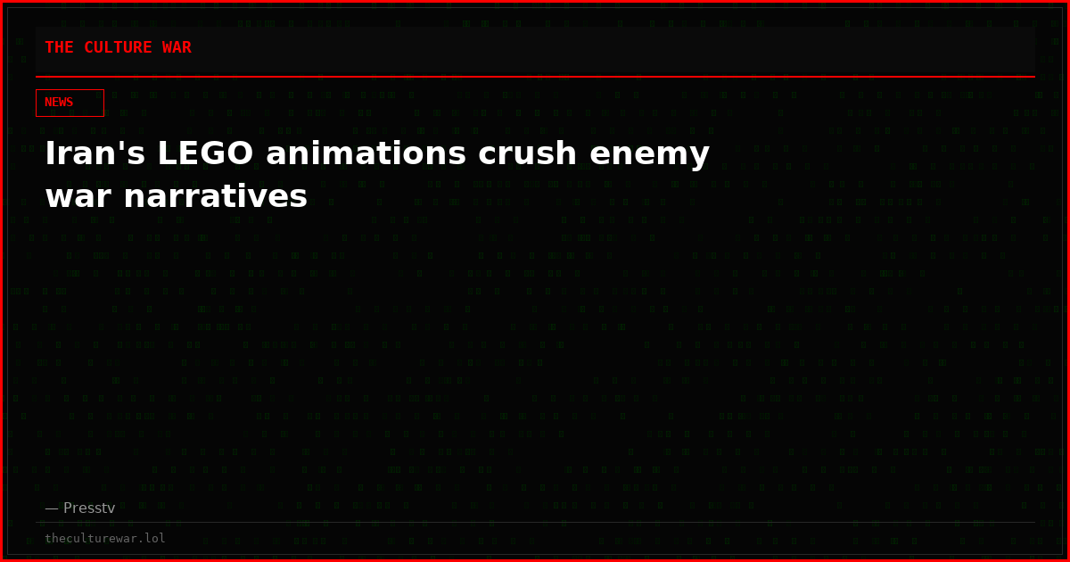 Iran's LEGO animations crush enemy war narratives