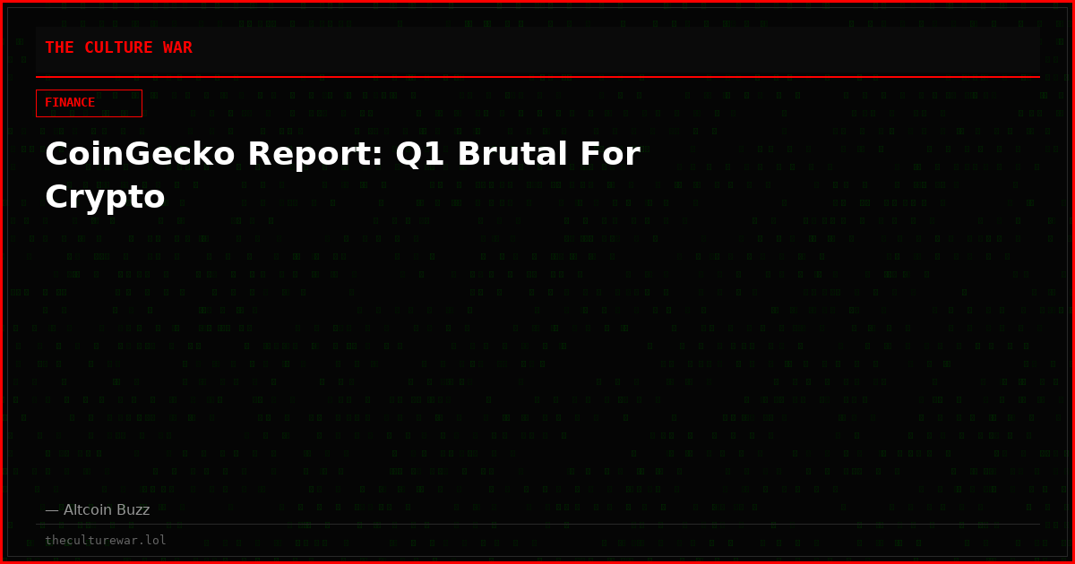 CoinGecko Report: Q1 Brutal For Crypto