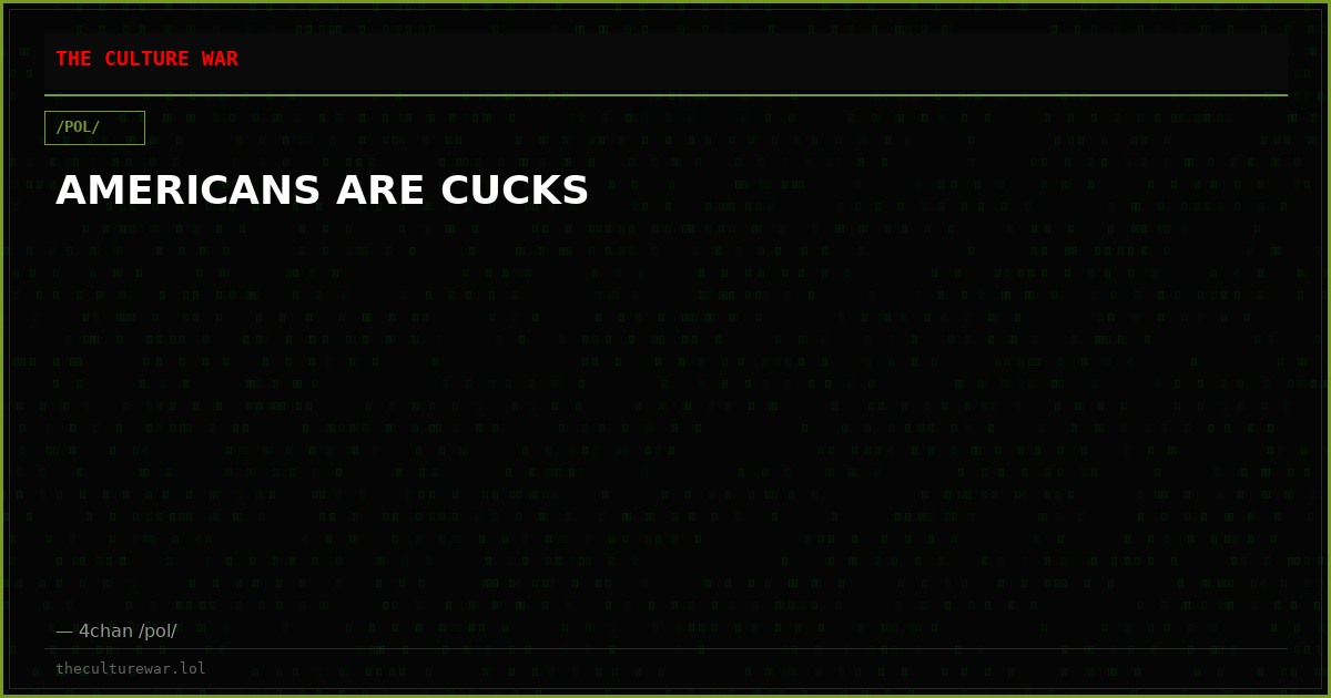 AMERICANS ARE CUCKS