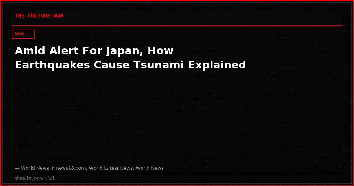 Amid Alert For Japan, How Earthquakes Cause Tsunami Explained