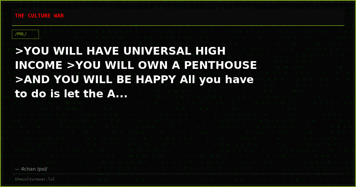 >YOU WILL HAVE UNIVERSAL HIGH INCOME >YOU WILL OWN A PENTHOUSE >AND YOU WILL BE HAPPY All you have to do is let the A...