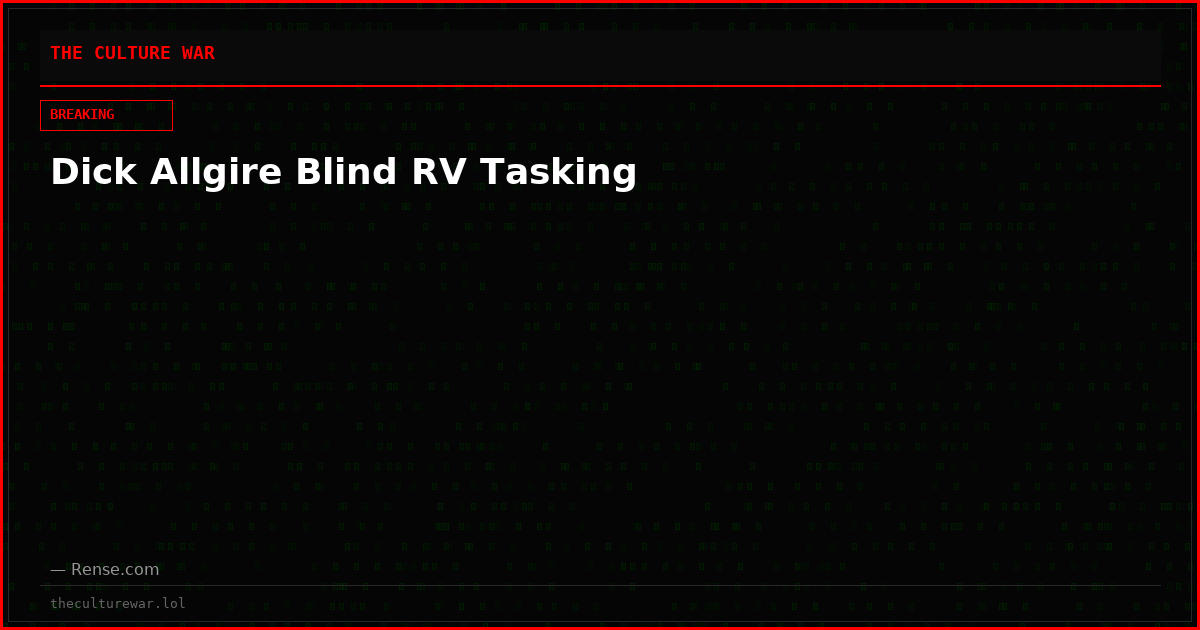 Dick Allgire Blind RV Tasking