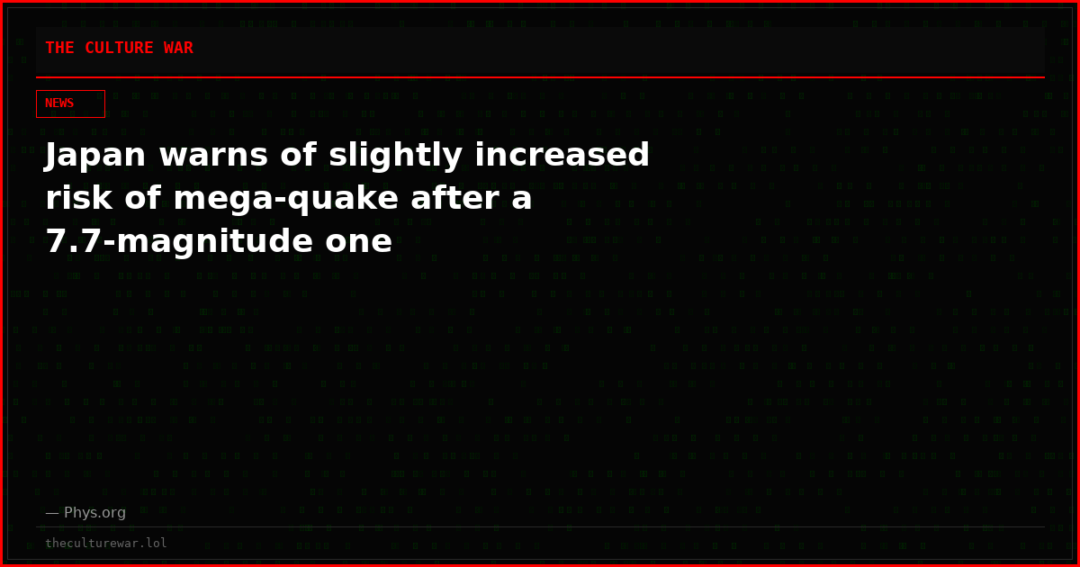 Japan warns of slightly increased risk of mega-quake after a 7.7-magnitude one