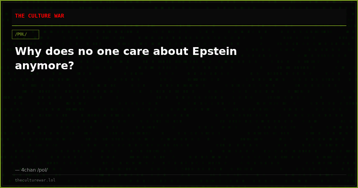 Why does no one care about Epstein anymore?