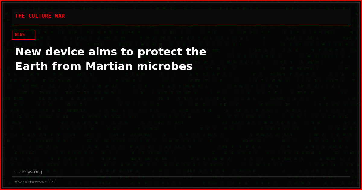 New device aims to protect the Earth from Martian microbes