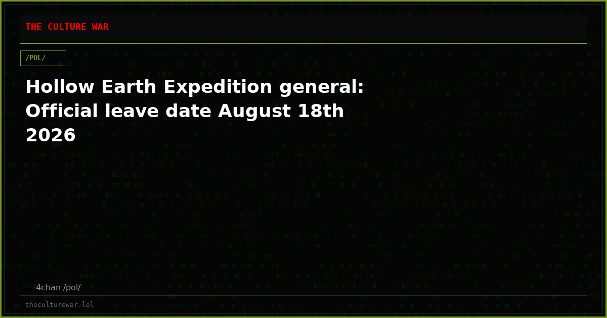 Hollow Earth Expedition general: Official leave date August 18th 2026