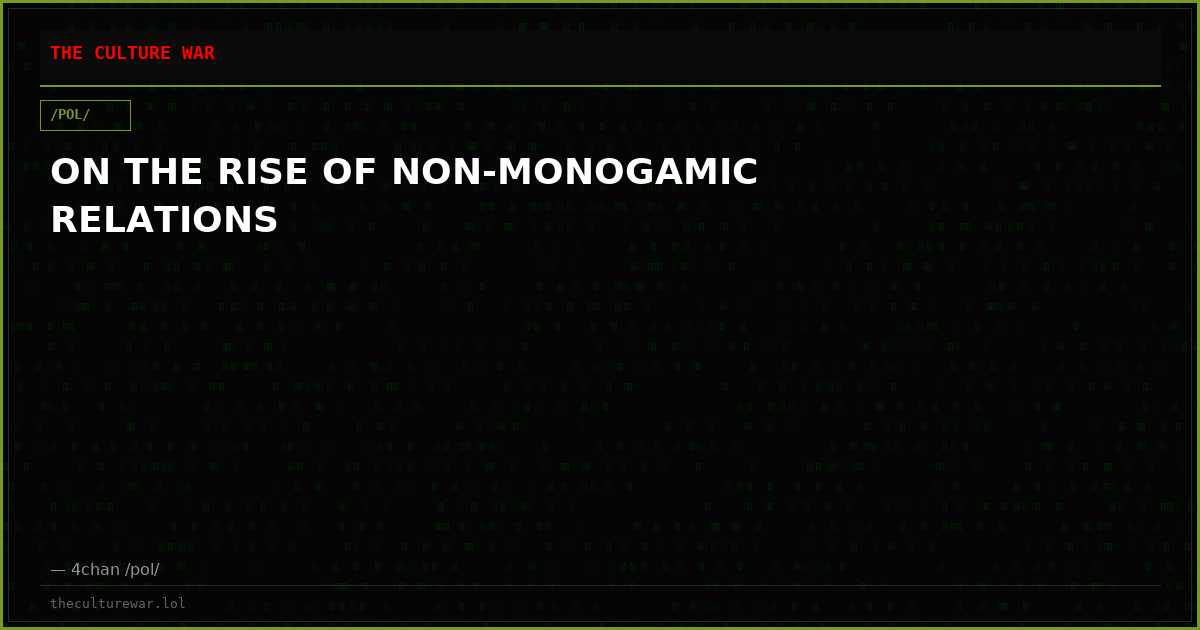 ON THE RISE OF NON-MONOGAMIC RELATIONS