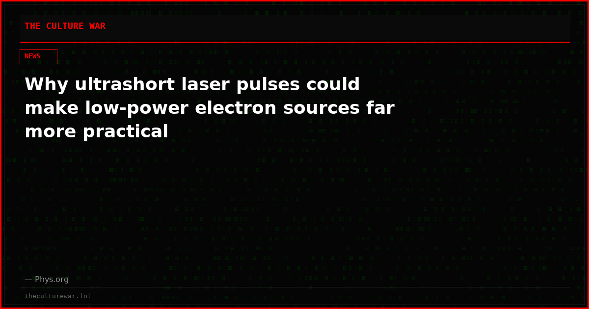 Why ultrashort laser pulses could make low-power electron sources far more practical
