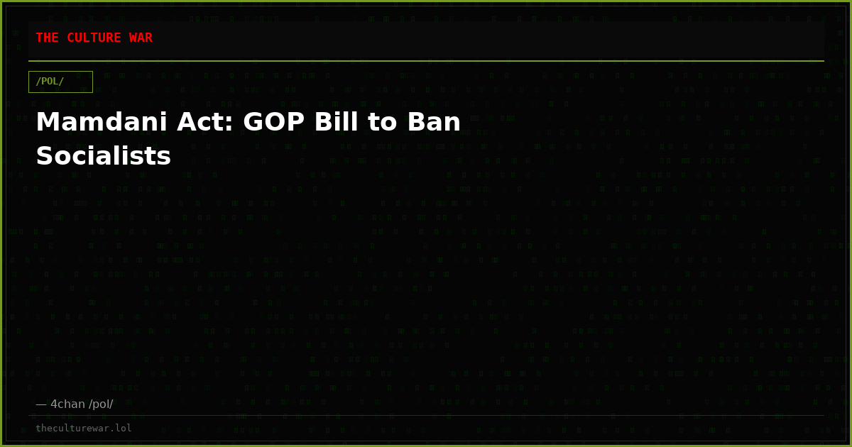 Mamdani Act: GOP Bill to Ban Socialists