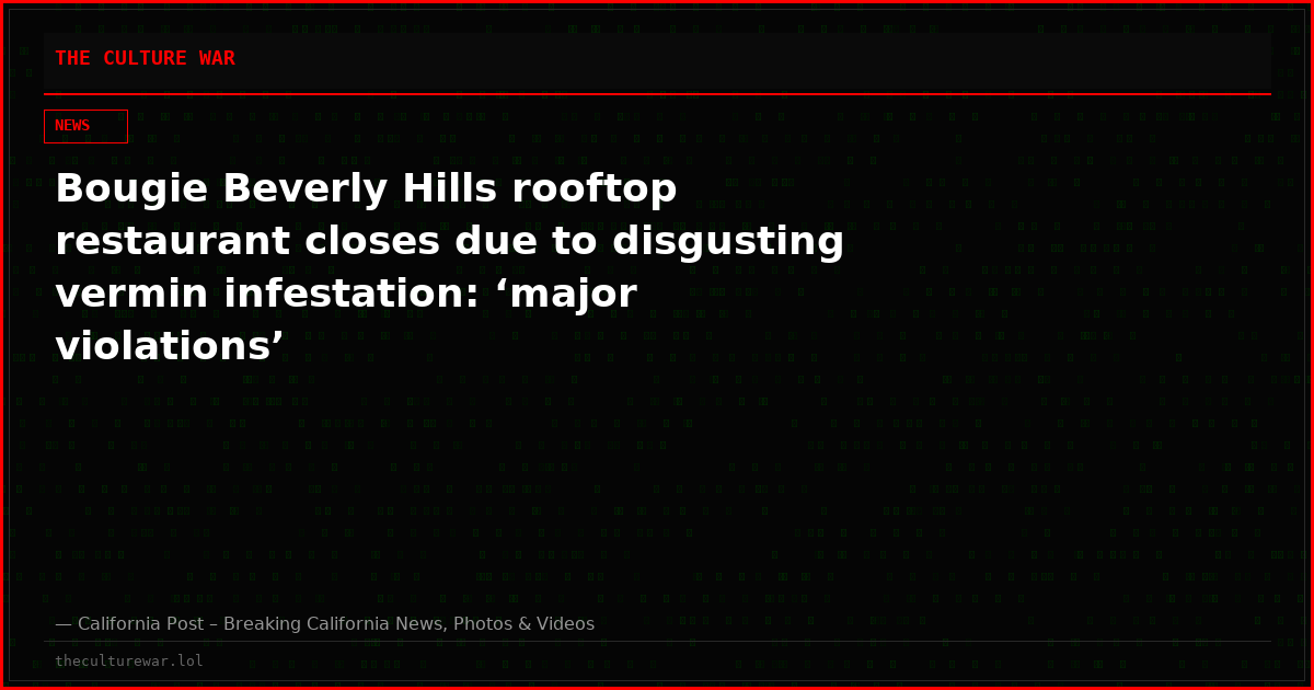 Bougie Beverly Hills rooftop restaurant closes due to disgusting vermin infestation: ‘major violations’