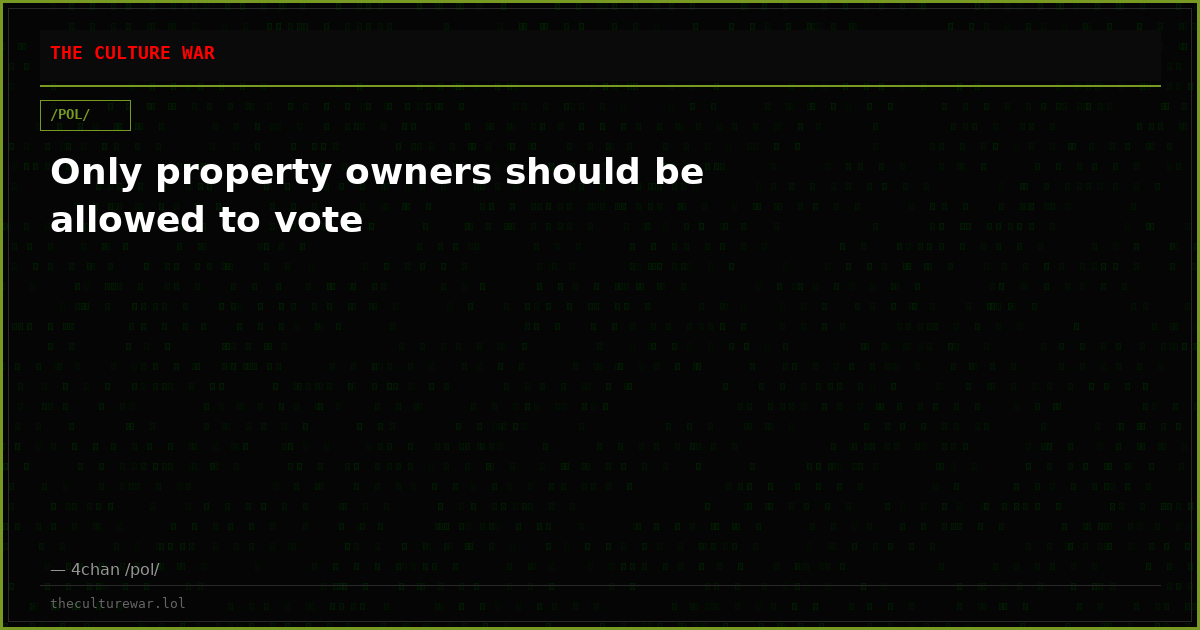Only property owners should be allowed to vote