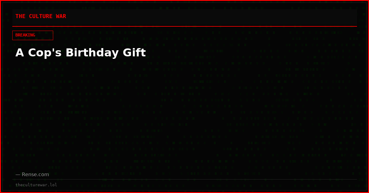 A Cop's Birthday Gift