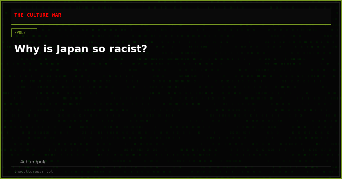 Why is Japan so racist?