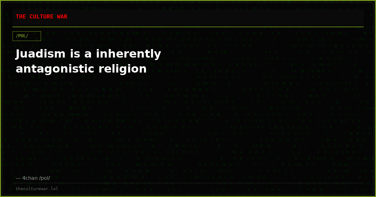 Juadism is a inherently antagonistic religion