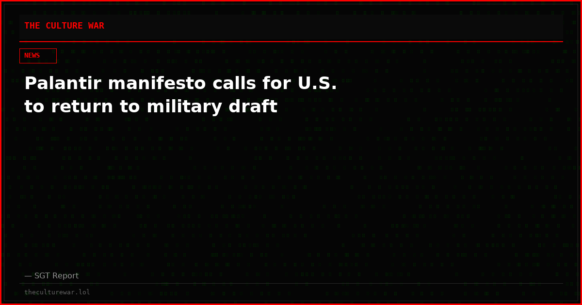 Palantir manifesto calls for U.S. to return to military draft